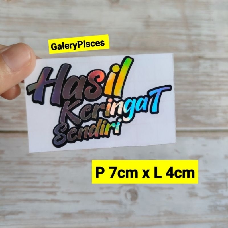 Jual Stiker Kata Kata Hasil Keringat Sendiri Sticker Hologram Motor Shopee Indonesia