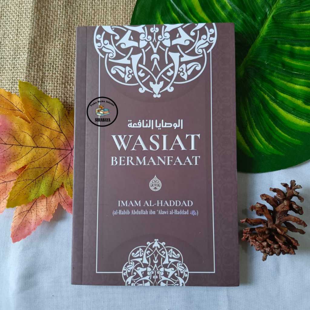 Jual Wasiat Bermanfaat Terjemah Washaya An Nafiah Karya Al Habib