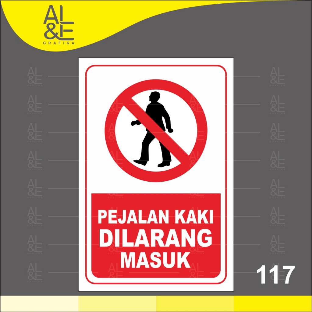 Jual 117 Stiker Pejalan Kaki Dilarang Masuk Vinyl Stiker Ritrama