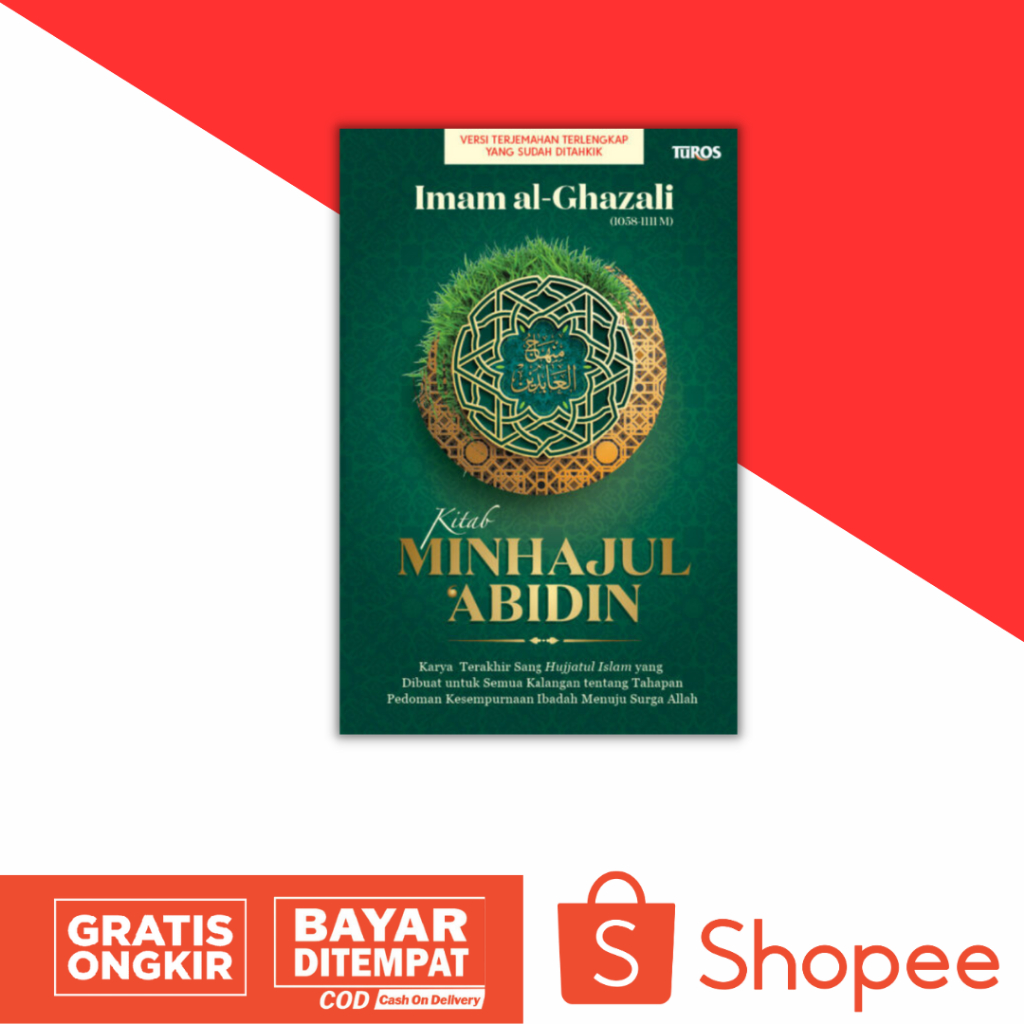 Jual BUKU KITAB ISLAM KITAB MINHAJUL ABIDIN - IMAM AL-GHAZALI / TUROS ...