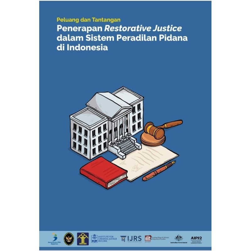 Jual PENERAPAN RESTORATIVE JUSTICE DALAM SISTEM PERADILAN PIDANA DI ...