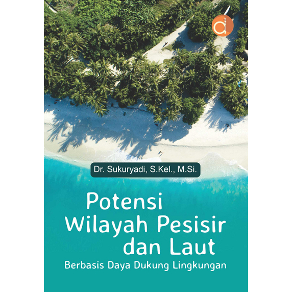 Jual Potensi Wilayah Pesisir Dan Laut Berbasis Daya Dukung Lingkungan ...