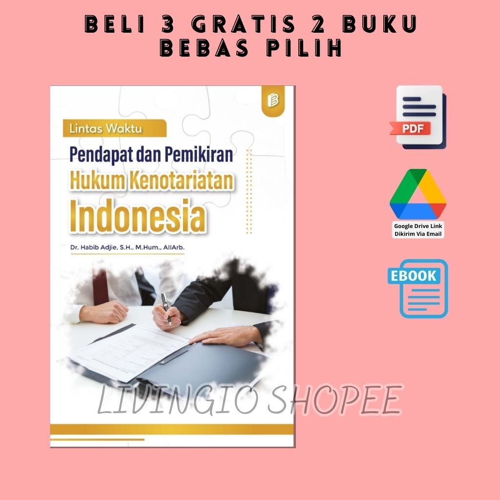 Jual Lintas Waktu Pendapat Dan Pemikiran Hukum Kenotariatan Indonesia