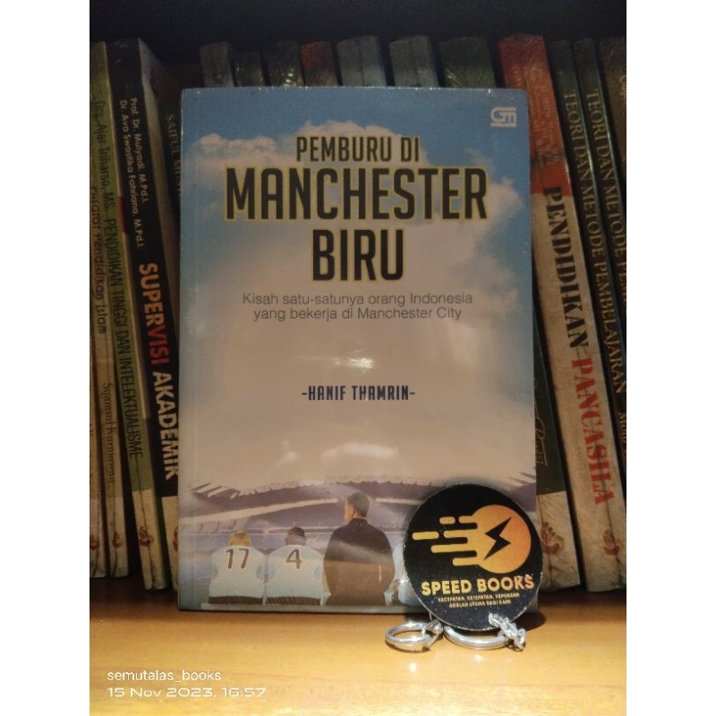 Jual HANIF THAMRIN - PEMBURU DI MANCHESTER BIRU Kisah Satu Satunya ...