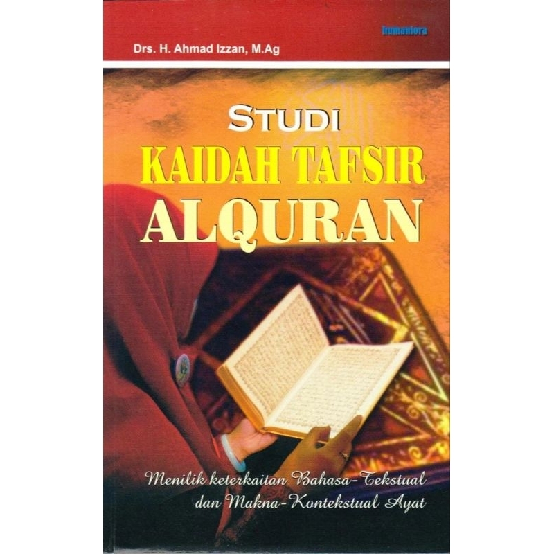 Jual Buku Original: Studi Kaidah Tafsir Al Quran ( STUDI KAIIDAH TAFSIR ...