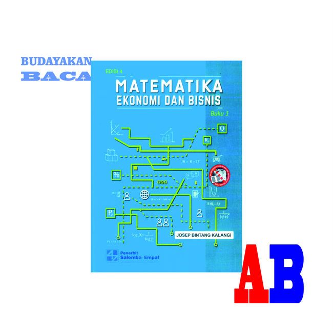 Jual MATEMATIKA EKONOMI DAN BISNIS EDISI 4 Buku 1 & 2 - JOSEP BINTANG ...