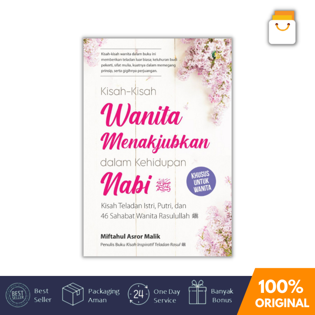 Jual Buku Kisah-kisah Wanita Menakjubkan Dalam Kehidupan Nabi Saw ...