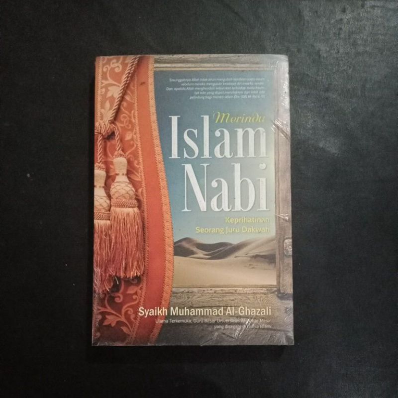 Jual Merindu Islam Nabi Syaikh Muhammad Al Ghazali Shopee Indonesia