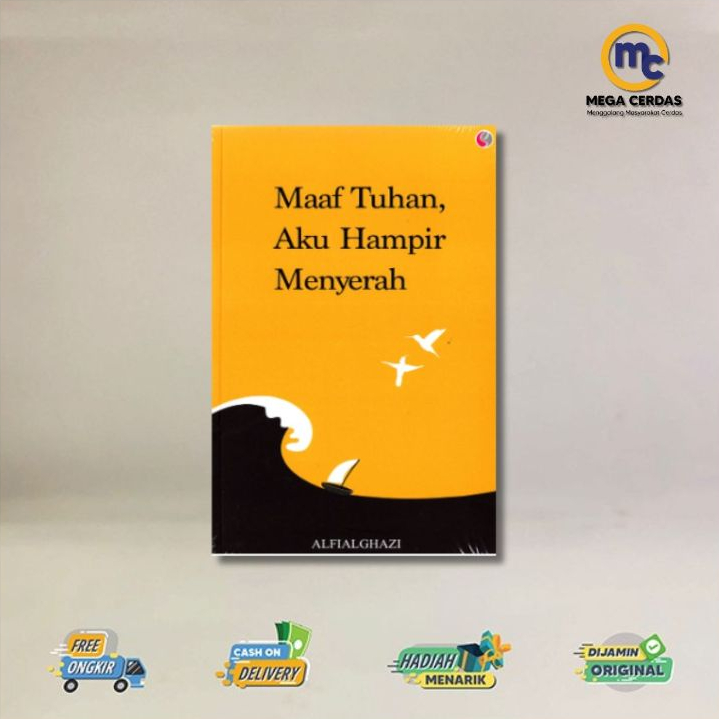 Jual Buku Novel Maaf Tuhan Aku Hampir Menyerah Shopee Indonesia