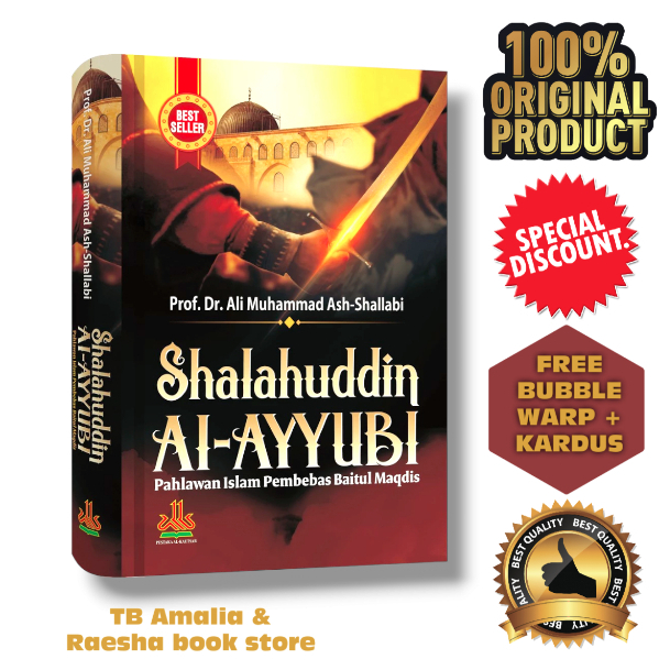 Jual Buku Shalahuddin Al Ayyubi - Prof Dr Ali Muhammad Ash Shallabi ...