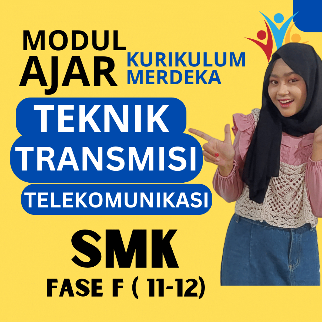 Jual Rpp Merdeka Smk Teknik Transmisi Telekomunikasi Fase F Kelas 11 12 Kurikulum Merdeka 0446