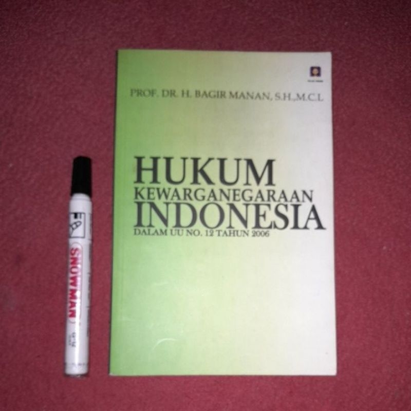 Jual Buku Hukum Kewarganegaraan Indonesia Dalam UU No. 12 Tahun 2006 ...