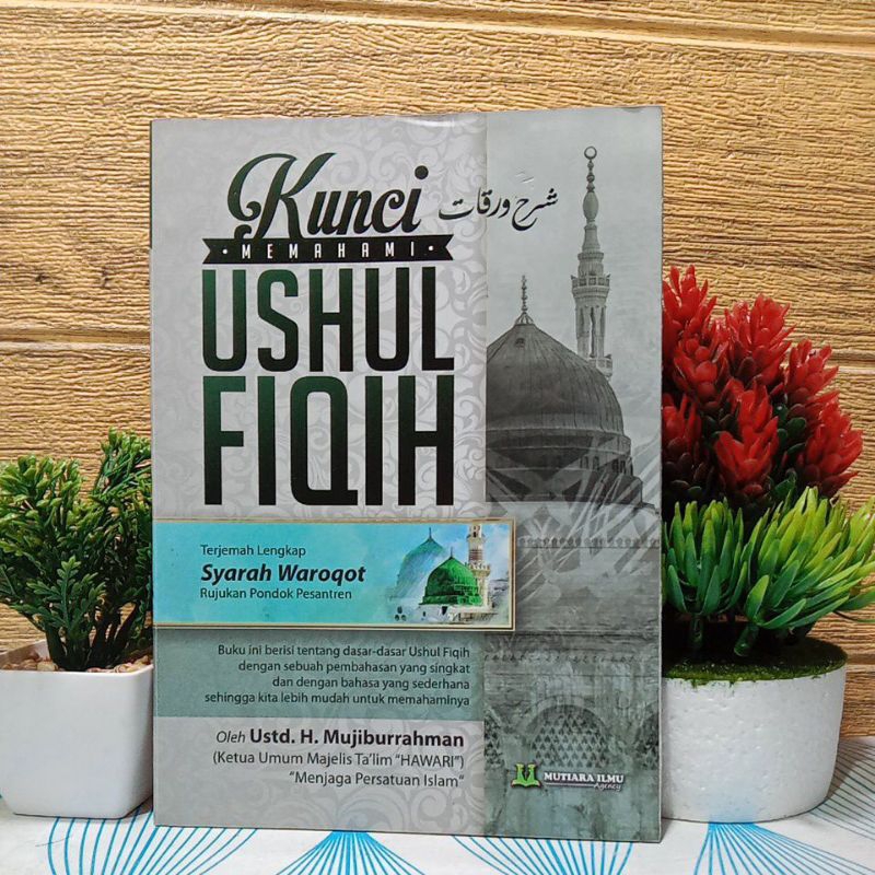 Jual Terjemah Syarah Waroqot Waraqat Kunci Memahami Ushul Fiqih Mutiara Ilmu Shopee Indonesia 8243