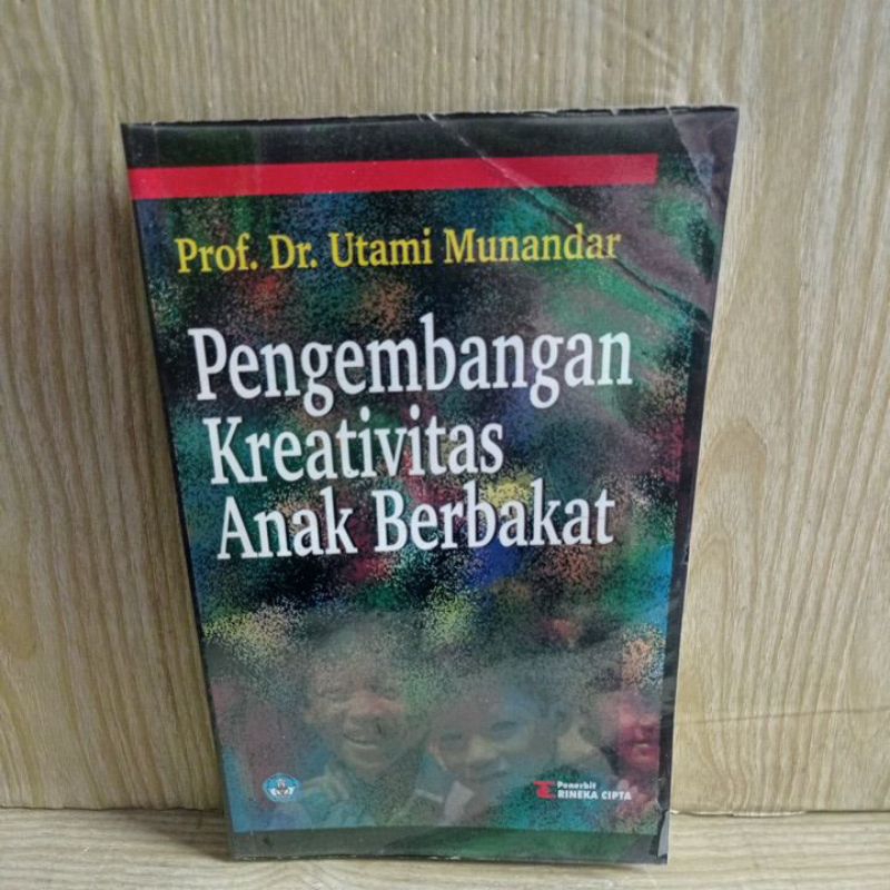 Jual PENGEMBANGAN KREATIVITAS ANAK BERBAKAT By Prof. Dr. Utami Munandar ...