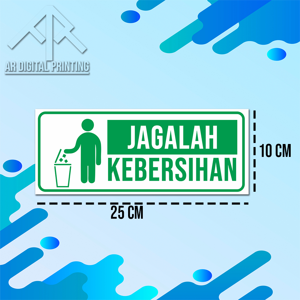 Jual Stiker Dilarang Buang Sampah Stiker Peringatan Stiker Larangan Jagalah Kebersihan