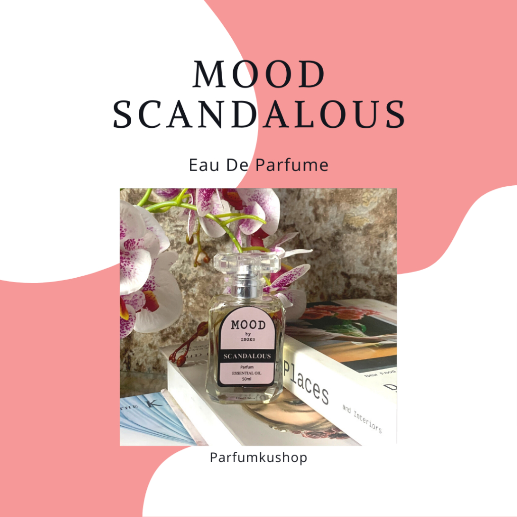 Jual MOOD by INOKU SCANDALOUS | MOOD SCANDALOUS | PARFUM UNISEX ...