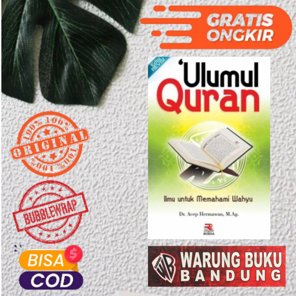 Jual Buku Ulumul Quran Ilmu Untuk Memahami Wahyu Edisi Revisi Dr Acep Hermawan Mag 1783