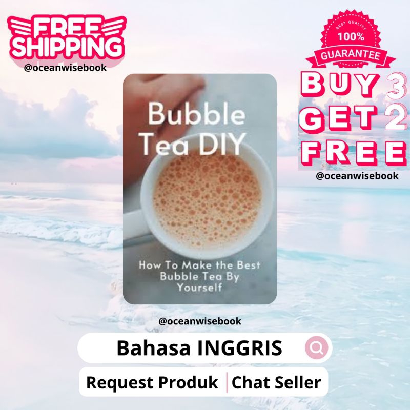 Jual Bubble Tea DIY How To Make the Best Bubble Tea By Yourself