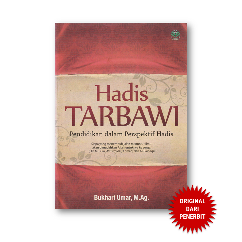 Jual (STOK HABIS)Hadis Tarbawi - Pendidikan Dalam Perspektif Hadis ...