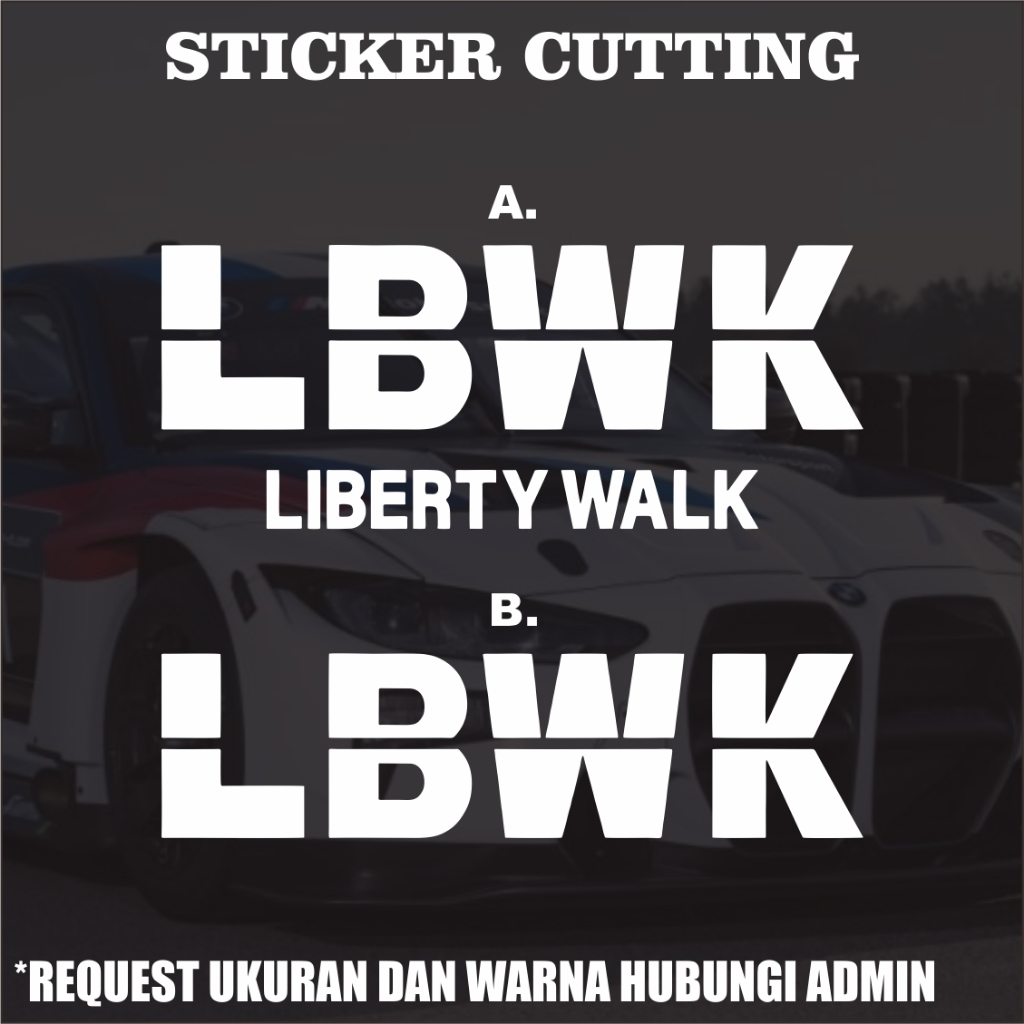 Jual Stiker LBWK Liberty Walk / Sticker Cutting | Shopee Indonesia