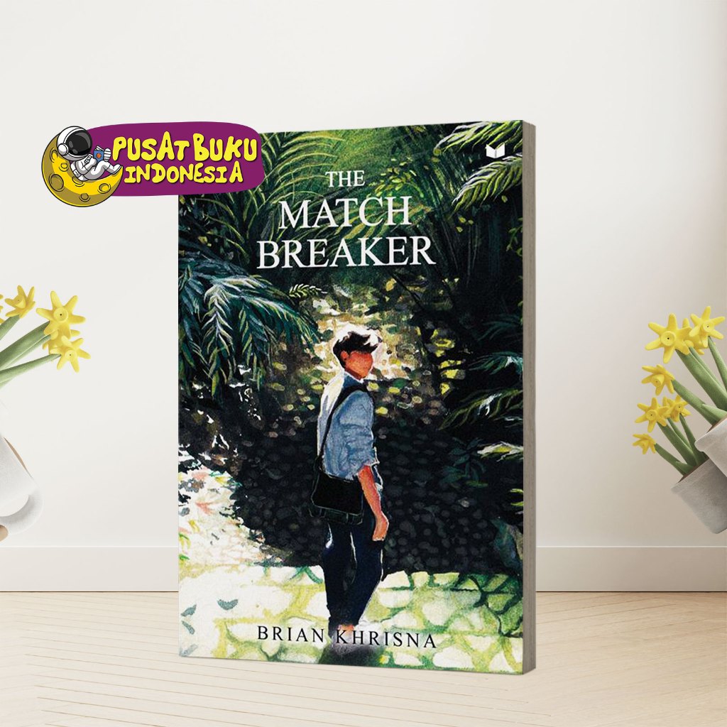 Jual Buku Bacaan Novel Remaja The Matchbreaker Brian Khris…