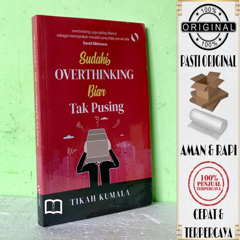 Jual Buku Sudahi Overthinking Biar Tak Pusing - Tikah Kumala | Shopee ...