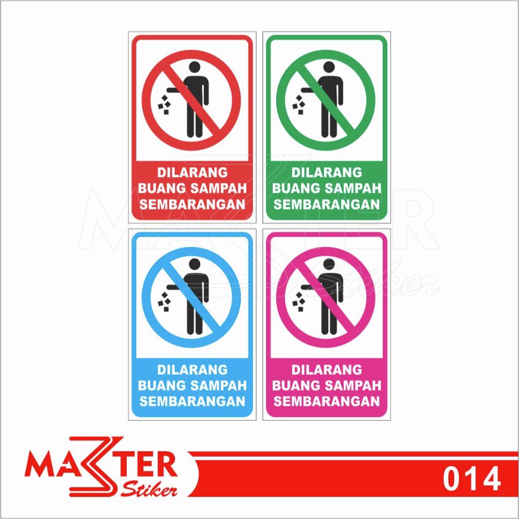 Jual 014 - Stiker Dilarang Buang Sampah Sembarangan, Sticker Vinyl ...