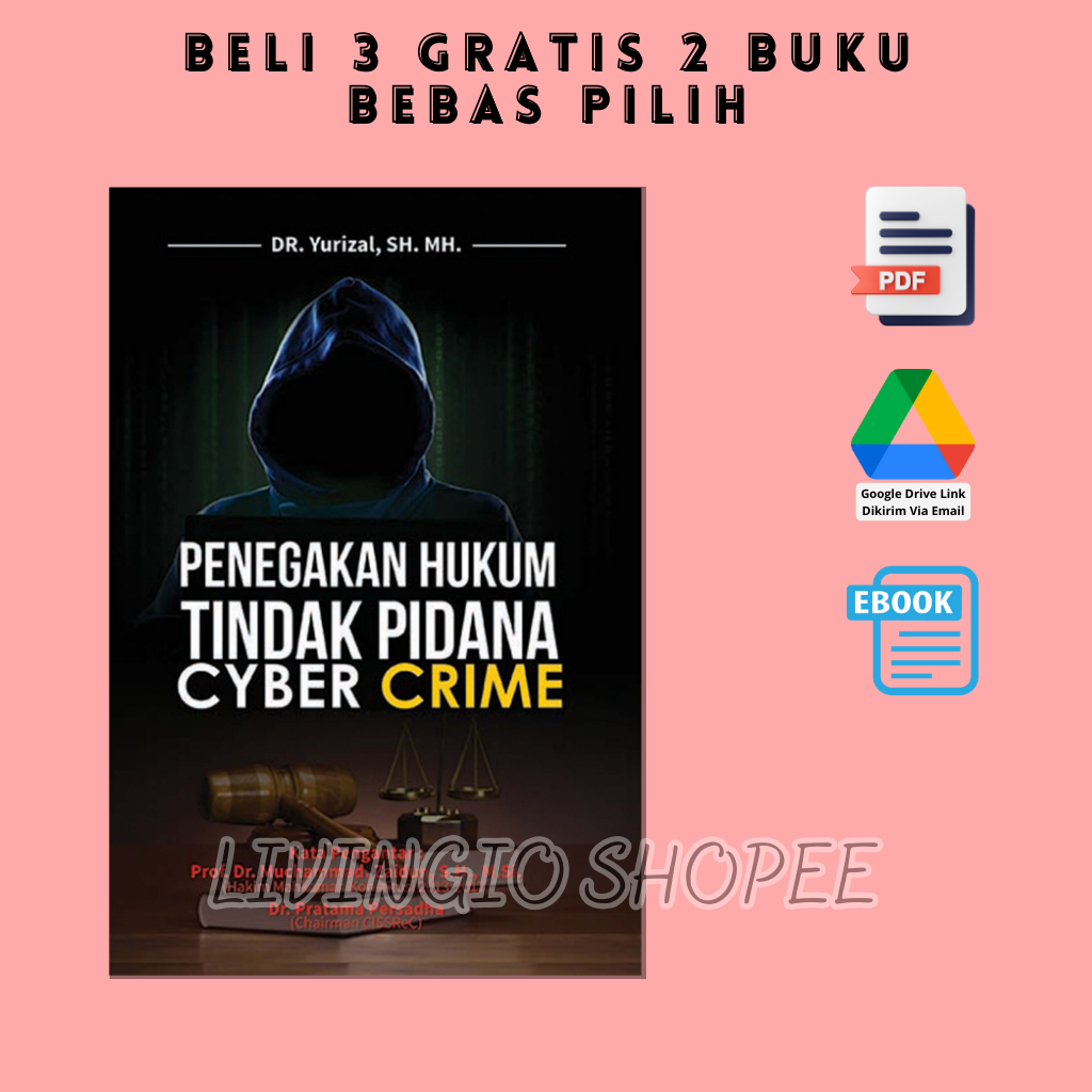 Jual Penegakan Hukum Tindak Pidana Cyber Crime Di Indonesia - Yurizal ...