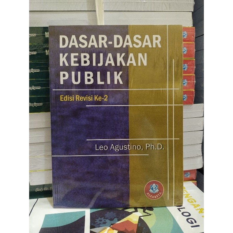 Jual Dasar-dasar Kebijakan Publik Edisi Revisi Ke 2 | Shopee Indonesia