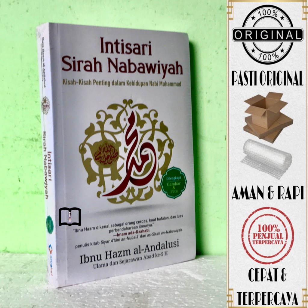 Jual Buku Intisari Sirah Nabawiyah - Kisah-Kisah Penting Dalam ...