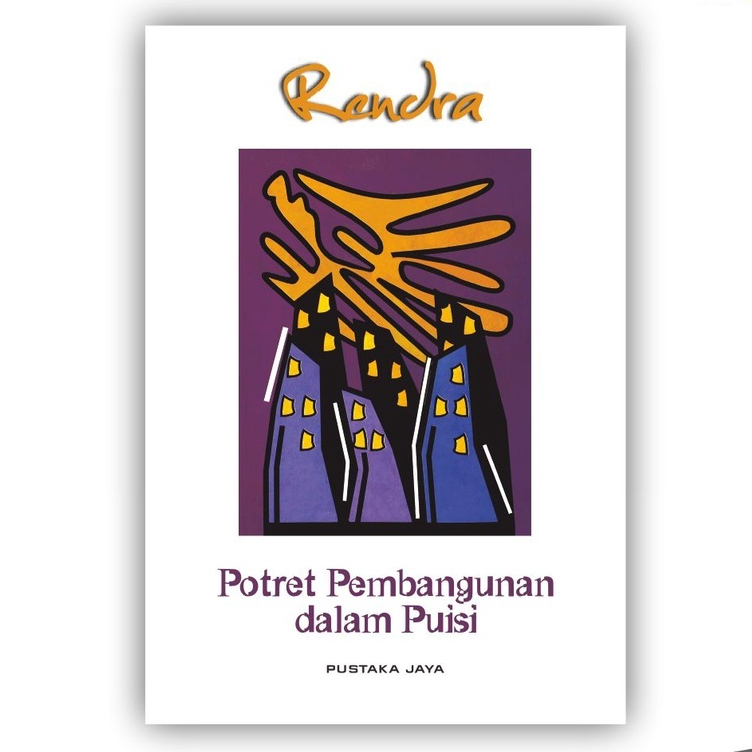 Jual Potret Pembangunan dalam Puisi - W.S. Rendra | Shopee Indonesia