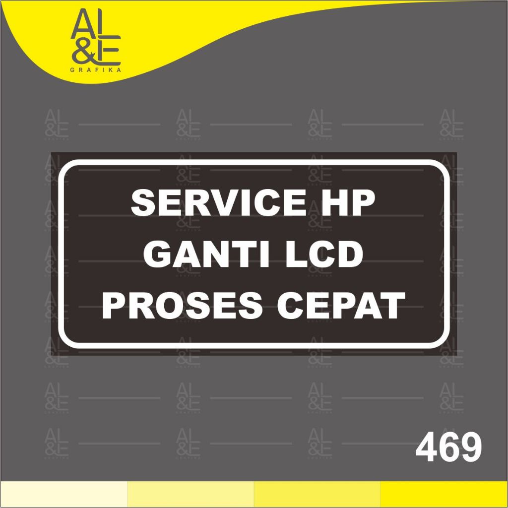 Jual 469 - Stiker Di Sini Bisa Service HP dan Ganti LCD, Sticker Vinyl ...