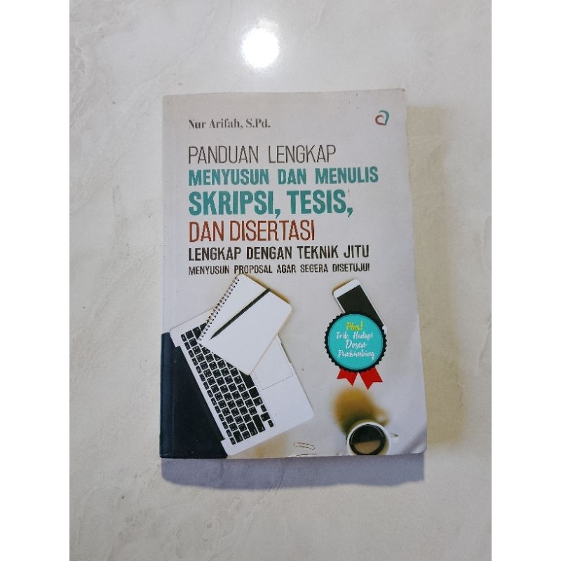 Jual BUKU PANDUAN LENGKAP MENYUSUN DAN MENULIS SKRIPSI, TESIS, DAN ...