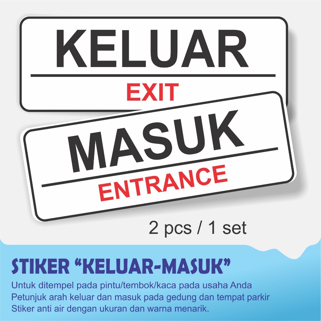 Jual STIKER PENUNJUK KELUAR MASUK GEDUNG/PINTU/JALAN (1 SET = 2 PCS