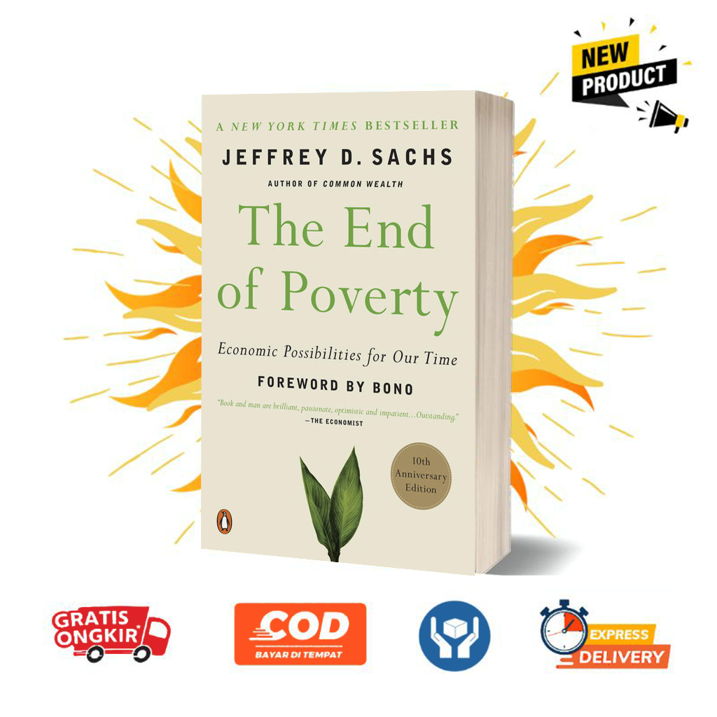 Jual The End of Poverty: Economic Possibilities for Our Time by Jeffrey ...