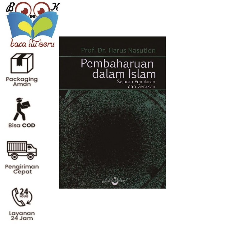 Jual Pembaharuan Dalam Islam : Sejarah Pemikiran Dan Gerakan - Prof. Dr ...