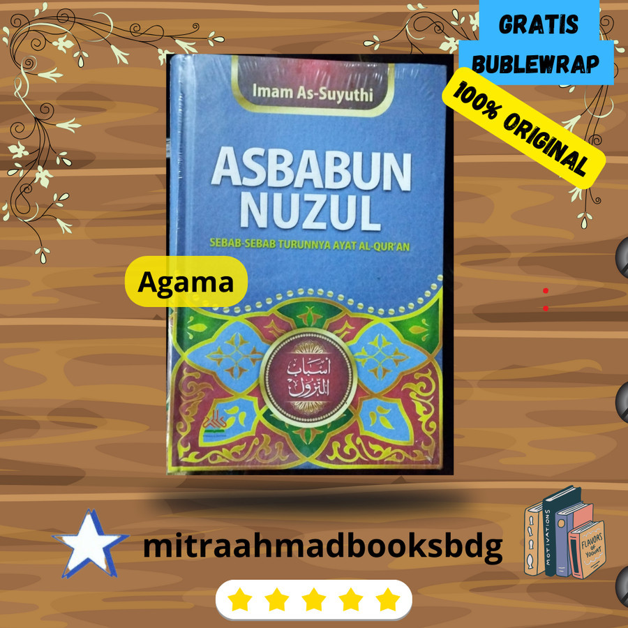 Jual Asbabun Nuzul Sebab-Sebab Turunnya Ayat Al Quran Imam As Suyuthi ...