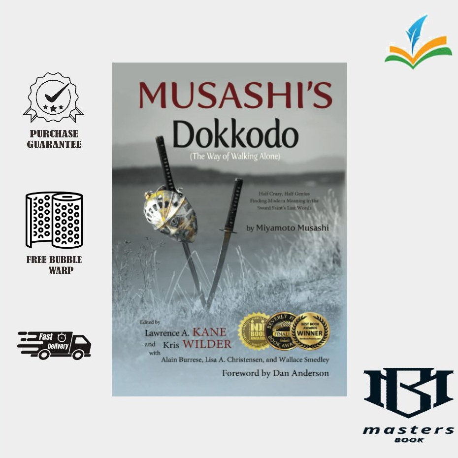 Jual Musashi's Dokkodo (The Way of Walking Alone) - Miyamoto Musashi ...