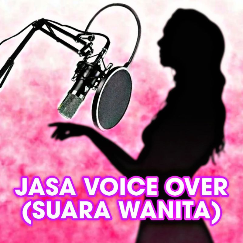 Jual Termurah Dishopee Jasa Pengisi Suara Voice Over Wanita ( Suara ...