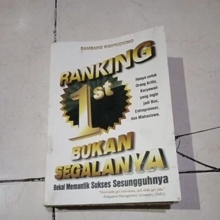 ( OBRAL ) BUKU MOTIVASI // BUKU INSPIRASI // RANGKING 1ST BUKAN SEGALANYA // ORIGINAL