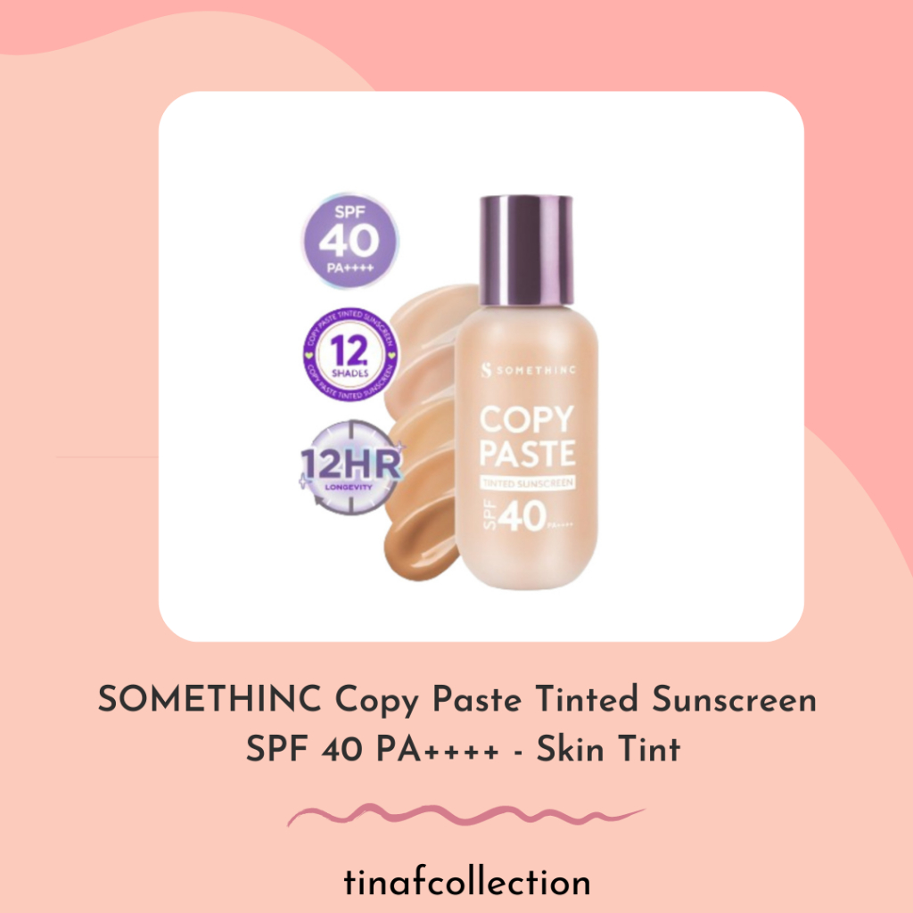 Jual SOMETHINC Copy Paste Tinted Sunscreen SPF 40 PA++++ - Skin Tint ...