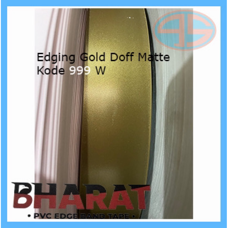Jual (100 MTR) BHARAT Edging Warna GOLD EMAS 9990W DOVE DOFF MATTE Hpl ...