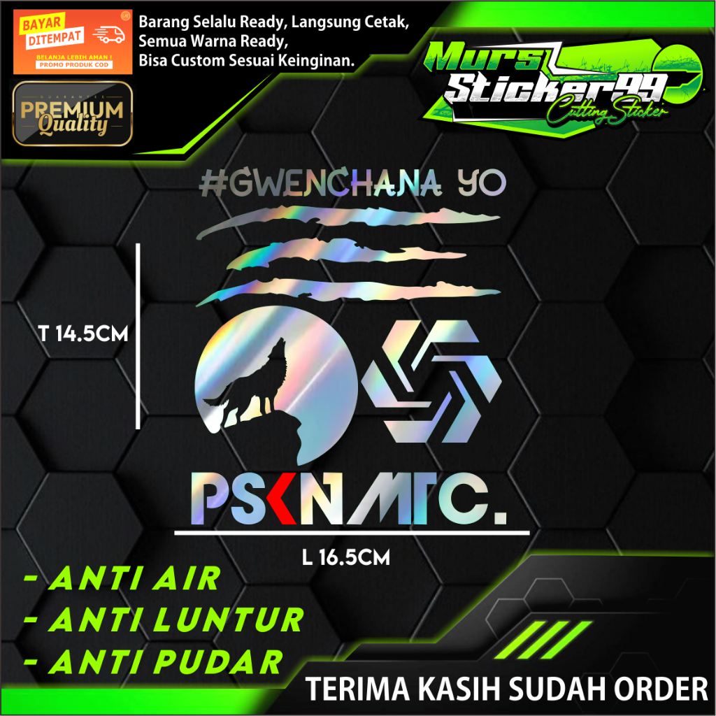 Jual Sticker Cutting #GWENCHANA YO CAKAR BULAN SERIGALA LOGO PSKNMTC ...