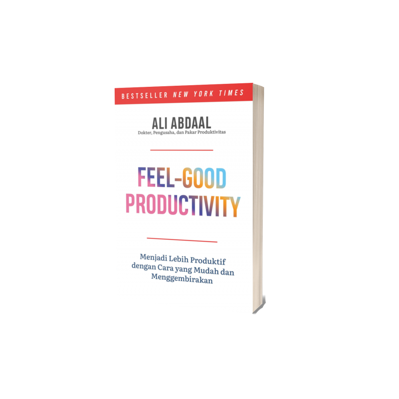 Jual Feel-Good Productivity - Ali Abdaal - Buku Original Segel [Bahasa ...