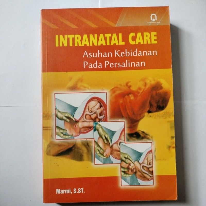 Jual Intranatal Care Asuhan Kebidanan Pada Persalinan | Shopee Indonesia