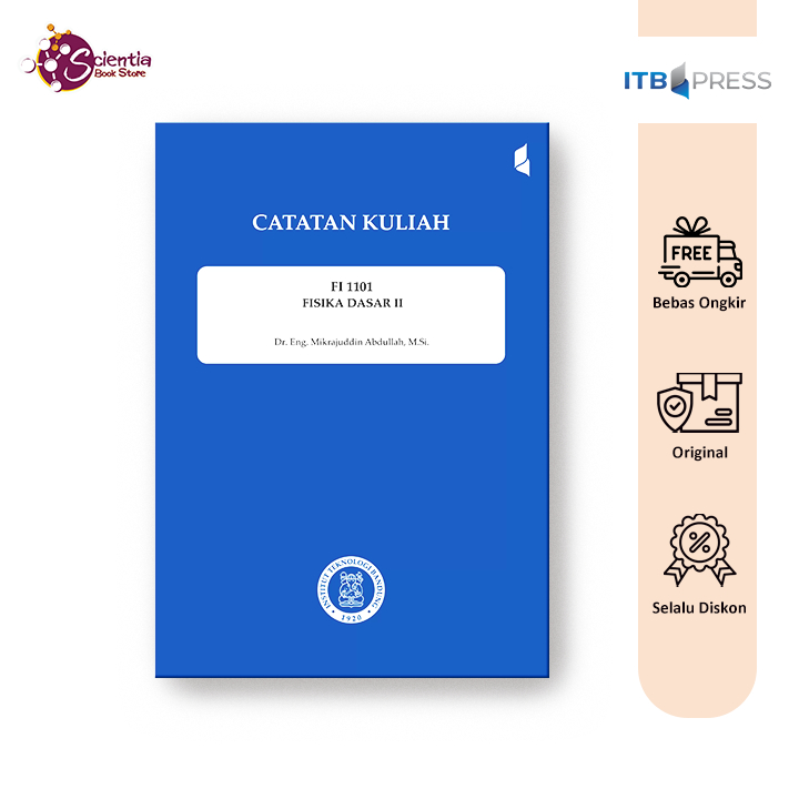 Jual Buku Diktat Catatan Kuliah Fisika Dasar 2 - ITB Press, Mikrajuddin ...