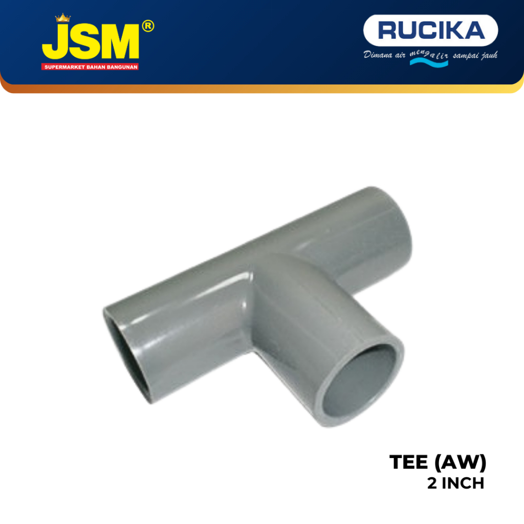 Jual RUCIKA TEE 2 INCH (AW) - JSM Supermarket Bahan Bangunan | Shopee ...
