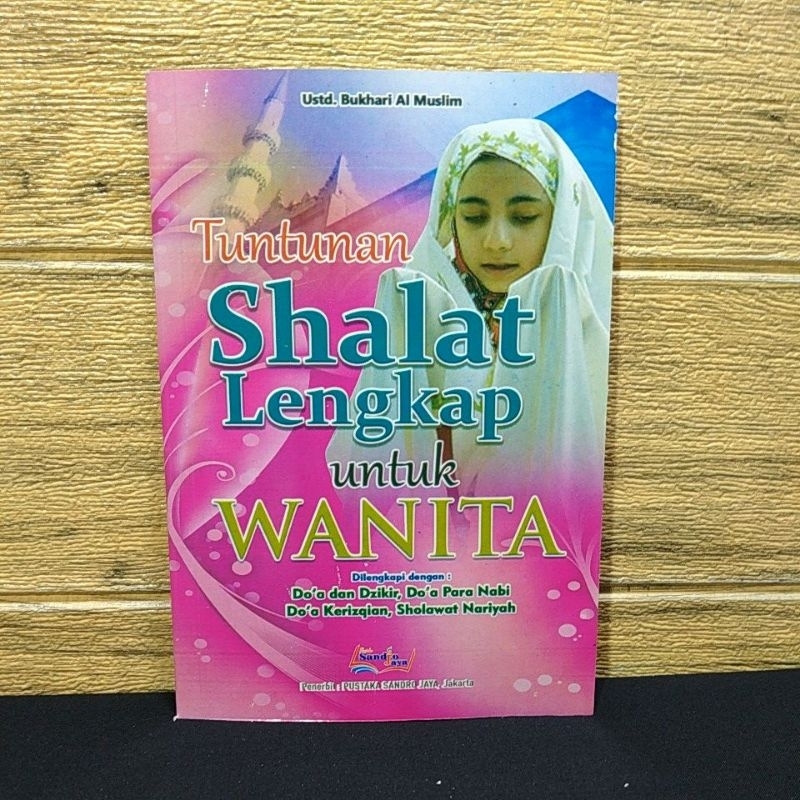 Jual tuntunan salat shalat lengkap untuk wanita dilengkapi doa dan ...