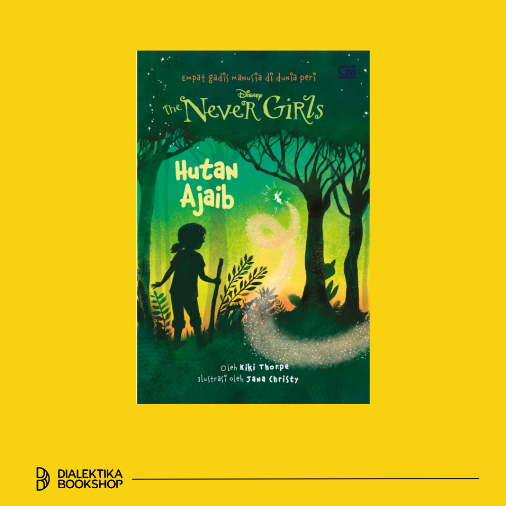 Jual Cerita Anak Disney Never Girls: Hutan Ajaib (The Wood Beyond