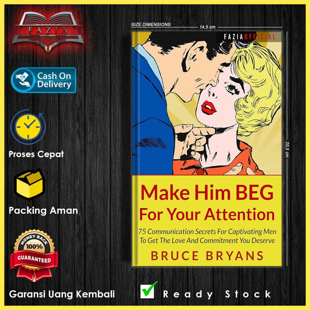 Jual Make Him BEG for Your Attention by Bruce Bryans (English/Indonesia ...